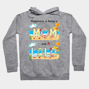 Happiness Is Being A Mom And Lala Summer Beach Happy Mother's Hoodie